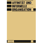 n°2 Affinität und informelle organisation